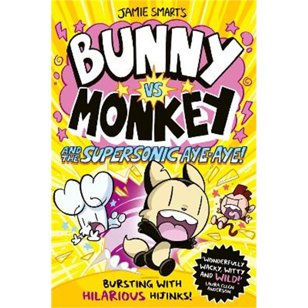 Bunny vs Monkey and the Supersonic Aye-Aye (Paperback) - Jamie Smart